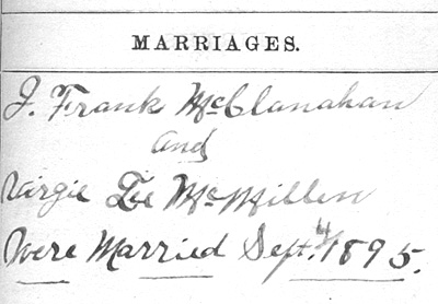 Samuel Albert McClanahan Family Bible - Marriages pg. 1